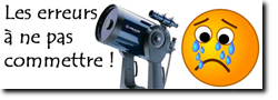 télescope erreurs